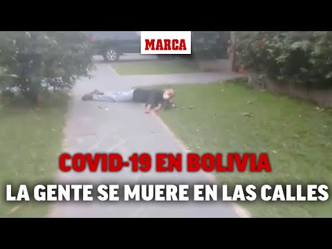 Colapso sanitario en Bolivia por el COVID-19 I MARCA - YouTube